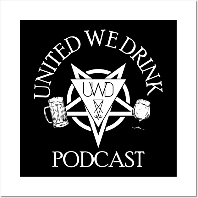 Hail United We Drink Wall Art by unitedwedrink